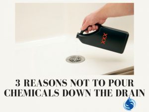 no chemicals down the drain